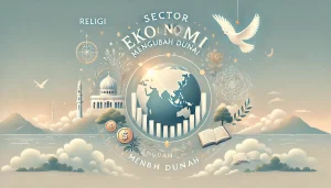 Sektor Ekonomi Mengubah Dunia