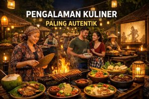 Pengalaman Kuliner Paling Autentik