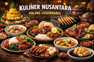 Kuliner Nusantara Paling Legendaris
